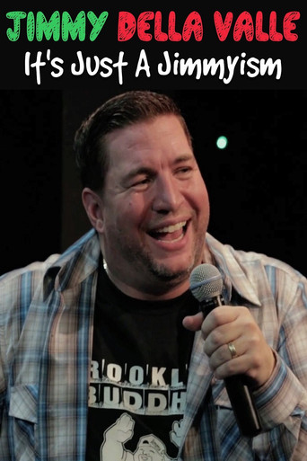 Jimmy Della Valle: It's Just A Jimmyism movie poster