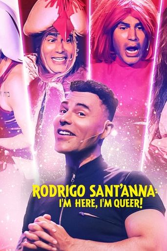 Rodrigo Sant'anna: I'm Here, I'm Queer! movie poster