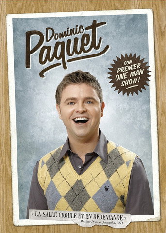 Dominic Paquet Son Premier One Men Show! movie poster