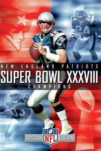 Super Bowl XXXVIII Champions: New England Patriots movie poster