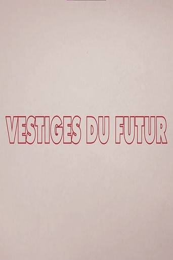 Remains of the Future movie poster