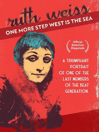 One More Step West Is The Sea: ruth weiss movie poster