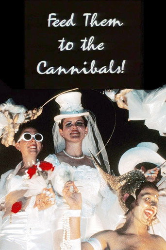 Feed Them to the Cannibals! movie poster