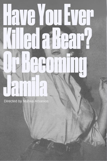 Have you ever killed a bear - or Becoming Jamila movie poster
