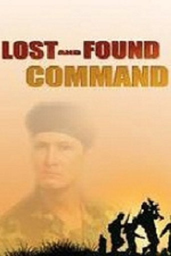 Lost and Found Command: Rebels Without Because movie poster