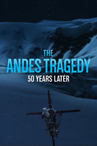 The Andes Tragedy: 50 Years Later movie poster