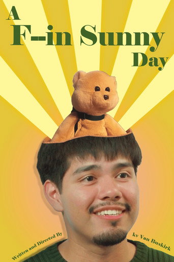 A F--in Sunny Day movie poster
