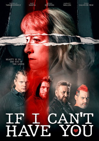 If I Can't Have You... movie poster