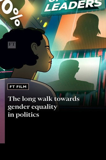 The Long Walk: Towards Gender Equality in Politics movie poster