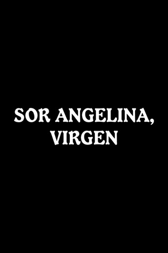 Sor Angelina, virgen movie poster