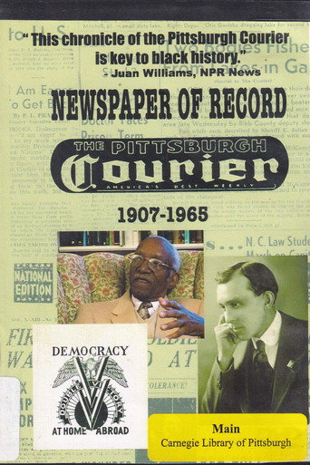 Newspaper of Record: The Pittsburgh Courier 1907-1965 movie poster