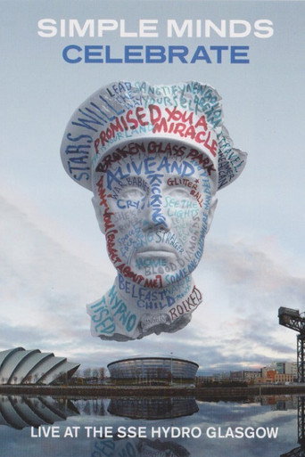 Simple Minds: Celebrate - Live at the SSE Hydro, Glasgow movie poster