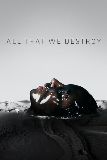All That We Destroy movie poster