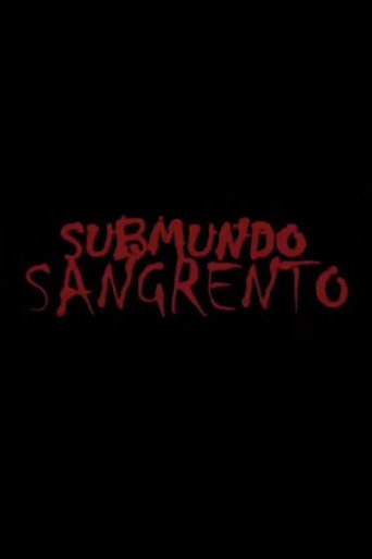 Submundo Sangrento movie poster