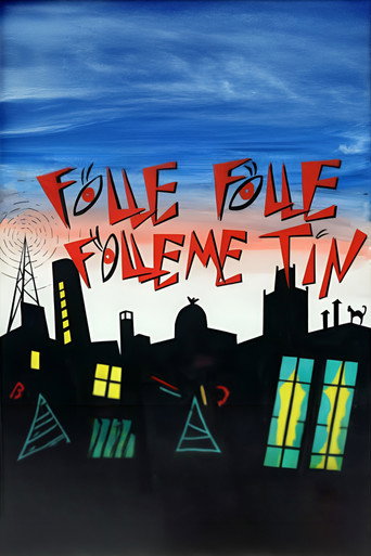 Folle... Folle... ¡Fólleme Tín! movie poster