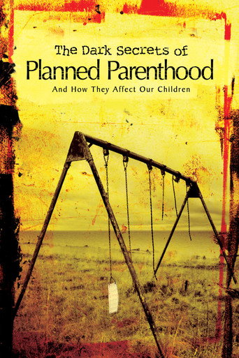 The Dark Secrets of Planned Parenthood movie poster