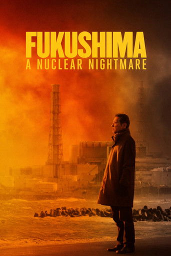 Fukushima: A Nuclear Nightmare movie poster