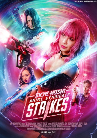 Skye Hoshi: Anime Syndicate Strikes movie poster