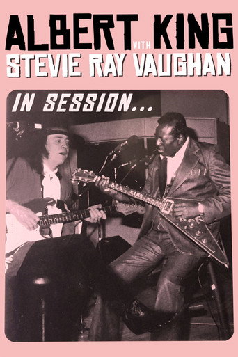 Albert King with Stevie Ray Vaughan - In Session movie poster