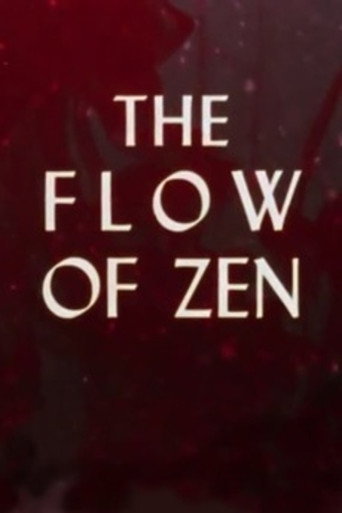 The Flow of Zen movie poster