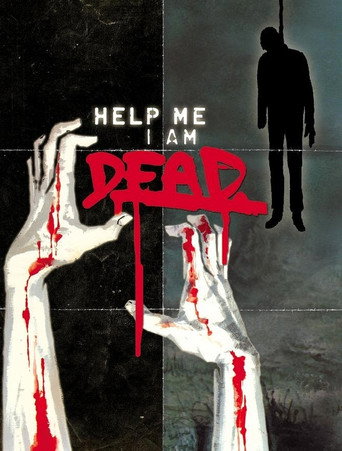 Help Me I Am Dead - Die Geschichte der Anderen movie poster