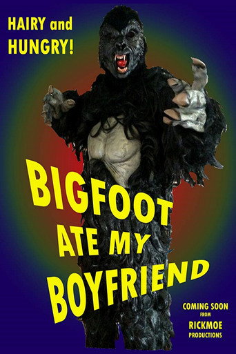 Bigfoot Ate My Boyfriend movie poster