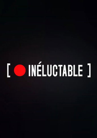 INELUCTABLE movie poster