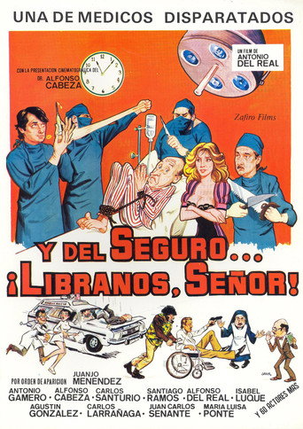 Y del seguro… líbranos, Señor! movie poster