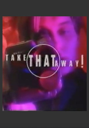 Take That Away! movie poster