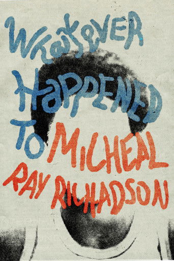 Whatever Happened to Micheal Ray? movie poster