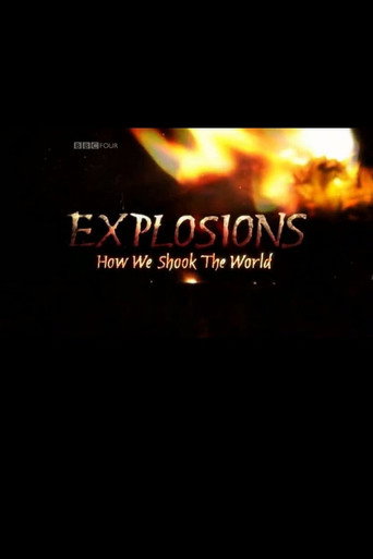 Explosions: How We Shook the World movie poster