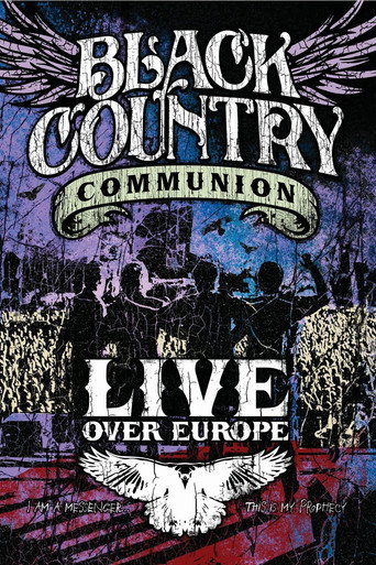 Black Country Communion - Live Over Europe movie poster
