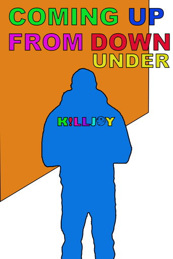 KILLJOY: Coming Up From Down Under movie poster