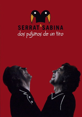 Serrat & Sabina - Dos Pájaros De Un Tiro movie poster