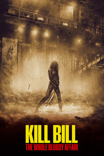 Kill Bill: The Whole Bloody Affair movie poster