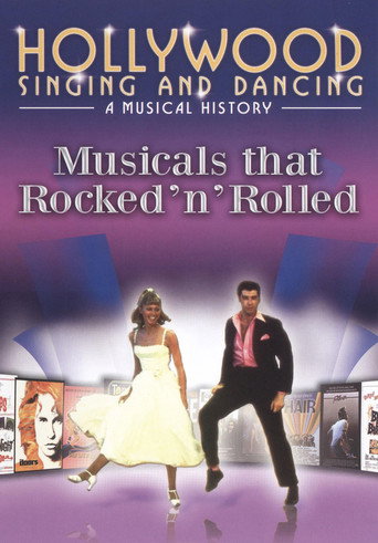 Hollywood Singing and Dancing: Movies that Rocked 'n' Rolled movie poster