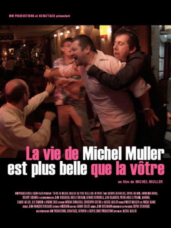 La vie de Michel Muller est plus belle que la vôtre movie poster