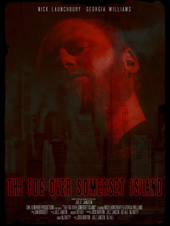 The Fog Over Somerset Island movie poster