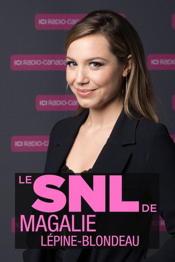Le SNL de Magalie Lépine-Blondeau movie poster