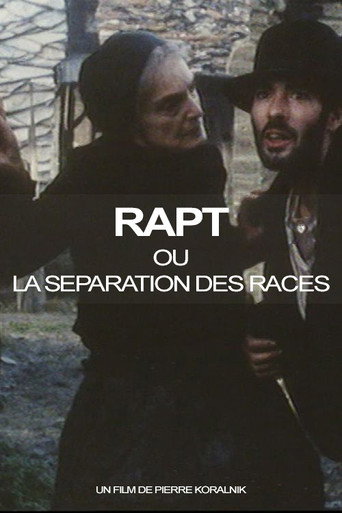 Rapt ou la Séparation des races movie poster