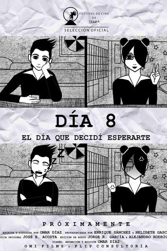 Día 8: El Día que Decidí Esperarte movie poster