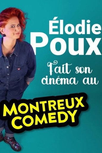 Élodie Poux fait son cinéma à Montreux movie poster