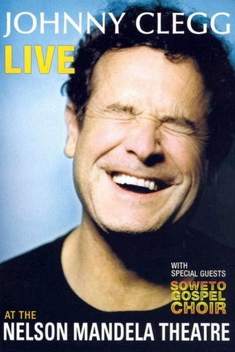 Johnny Clegg - Live At The Nelson Mandela Theatre movie poster