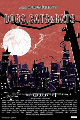 Dogs, Cats & Rats movie poster