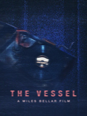 The Vessel movie poster