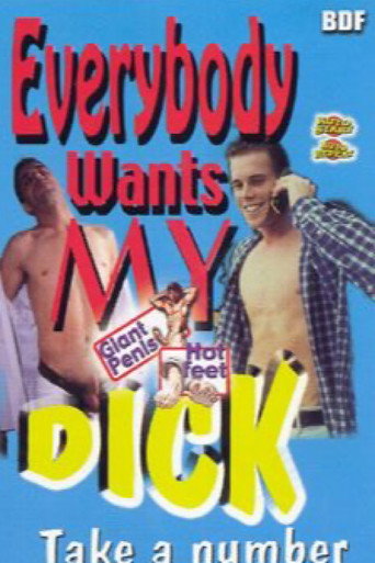 Everybody Wants My Dick: Take a Number movie poster