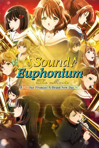 Sound! Euphonium the Movie – Our Promise: A Brand New Day movie poster