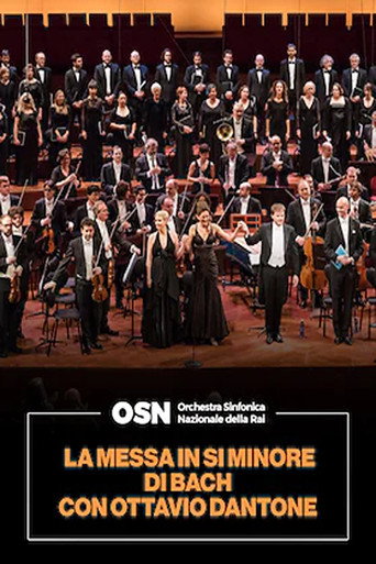 OSN: La Messa in si minore di Bach con Ottavio Dantone movie poster