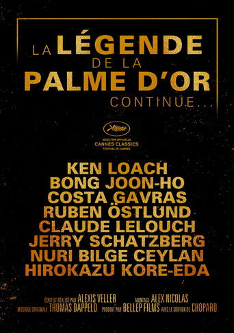 The Legend of the Palme d’Or Continues movie poster