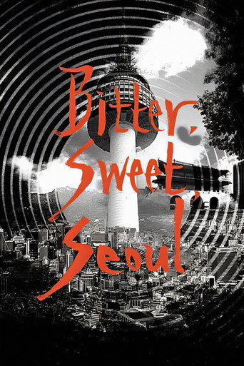 Bitter, Sweet, Seoul movie poster